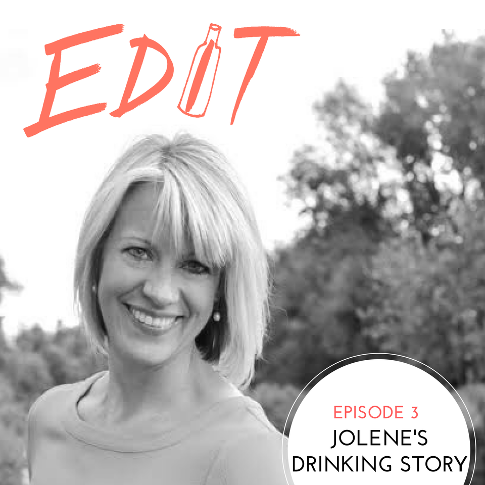 Jolene's Drinking Story