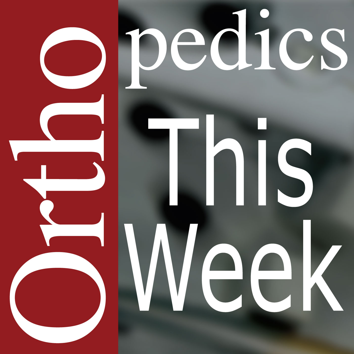 Orthopedics This Week