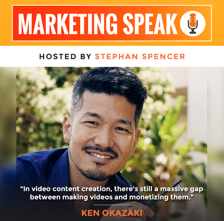 Uplevel Your Video Marketing with Ken Okazaki