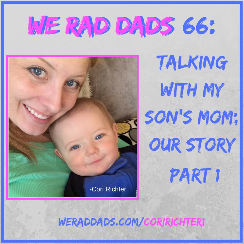 My Son's Mother Cori Richter; Our story - Part 1