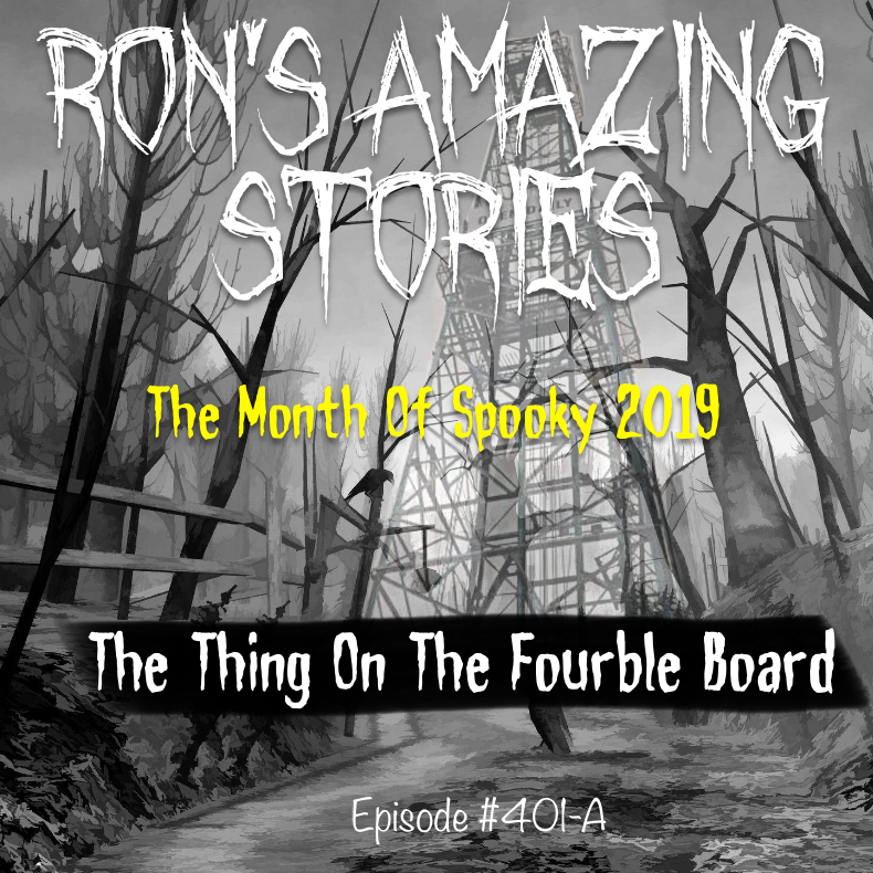 The Thing On The Fourble Board