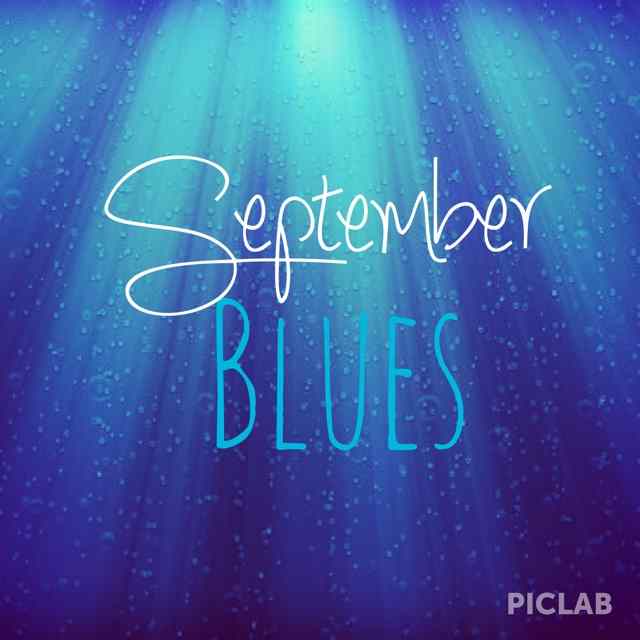 September Blues