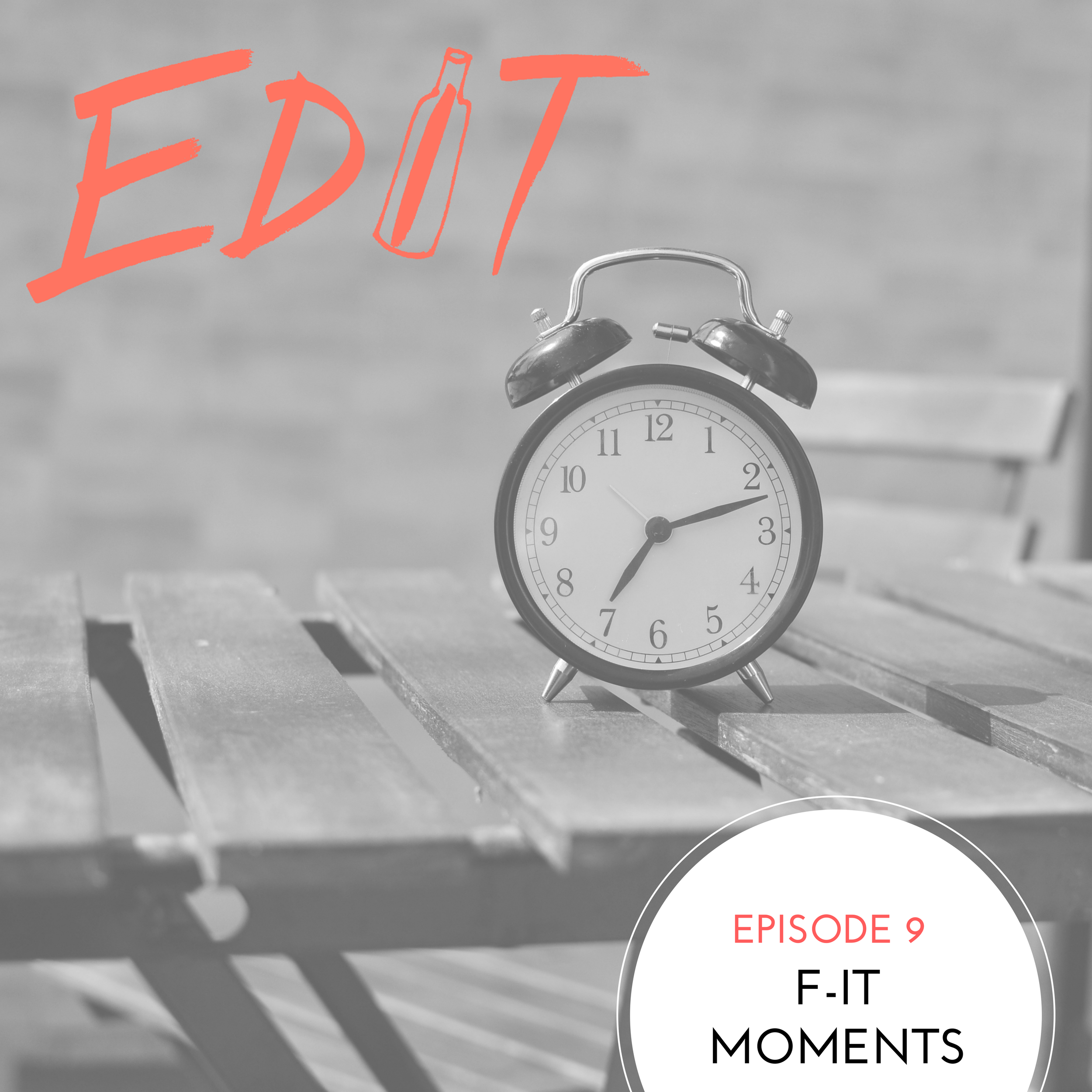 F-It Moments