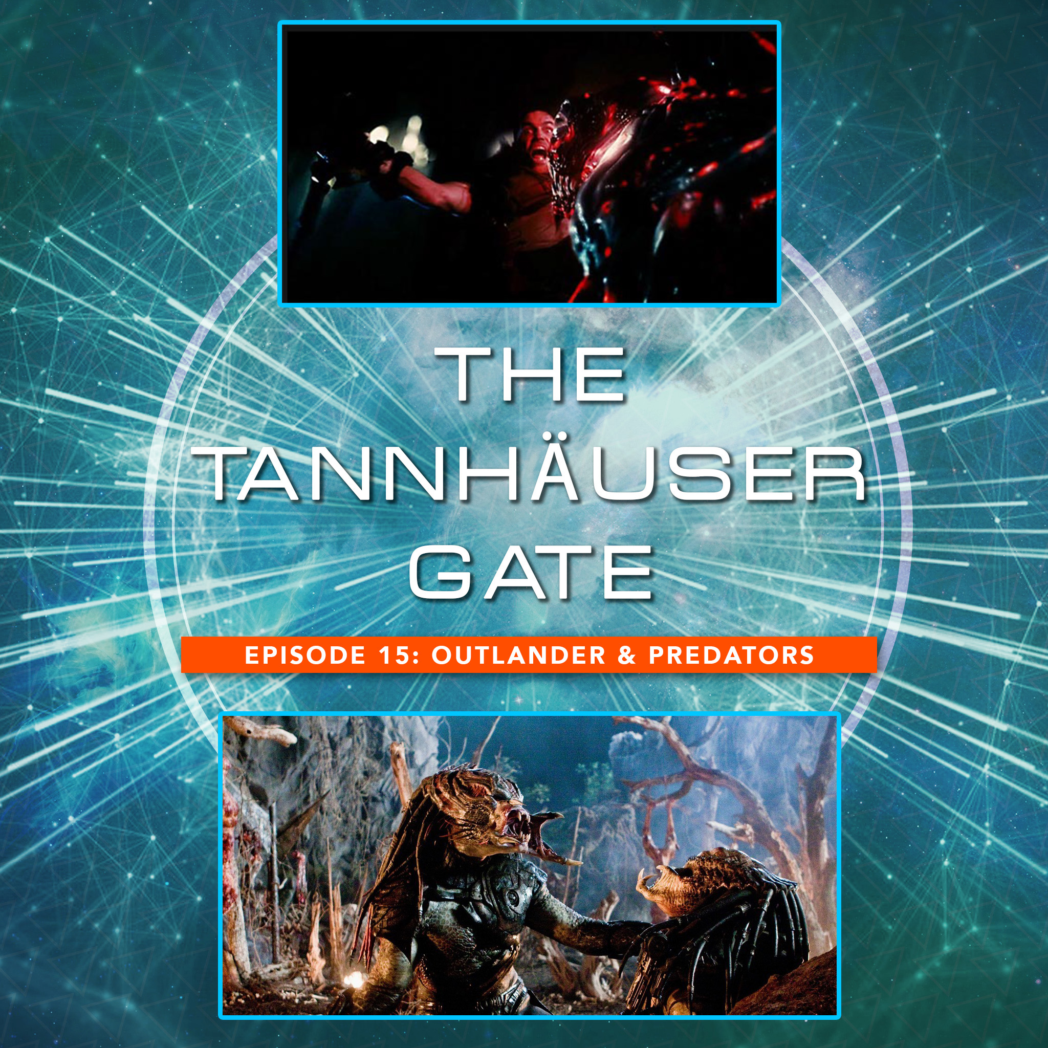 TANNHAUSER GATE - EPISODE 15: OUTLANDER & PREDATORS