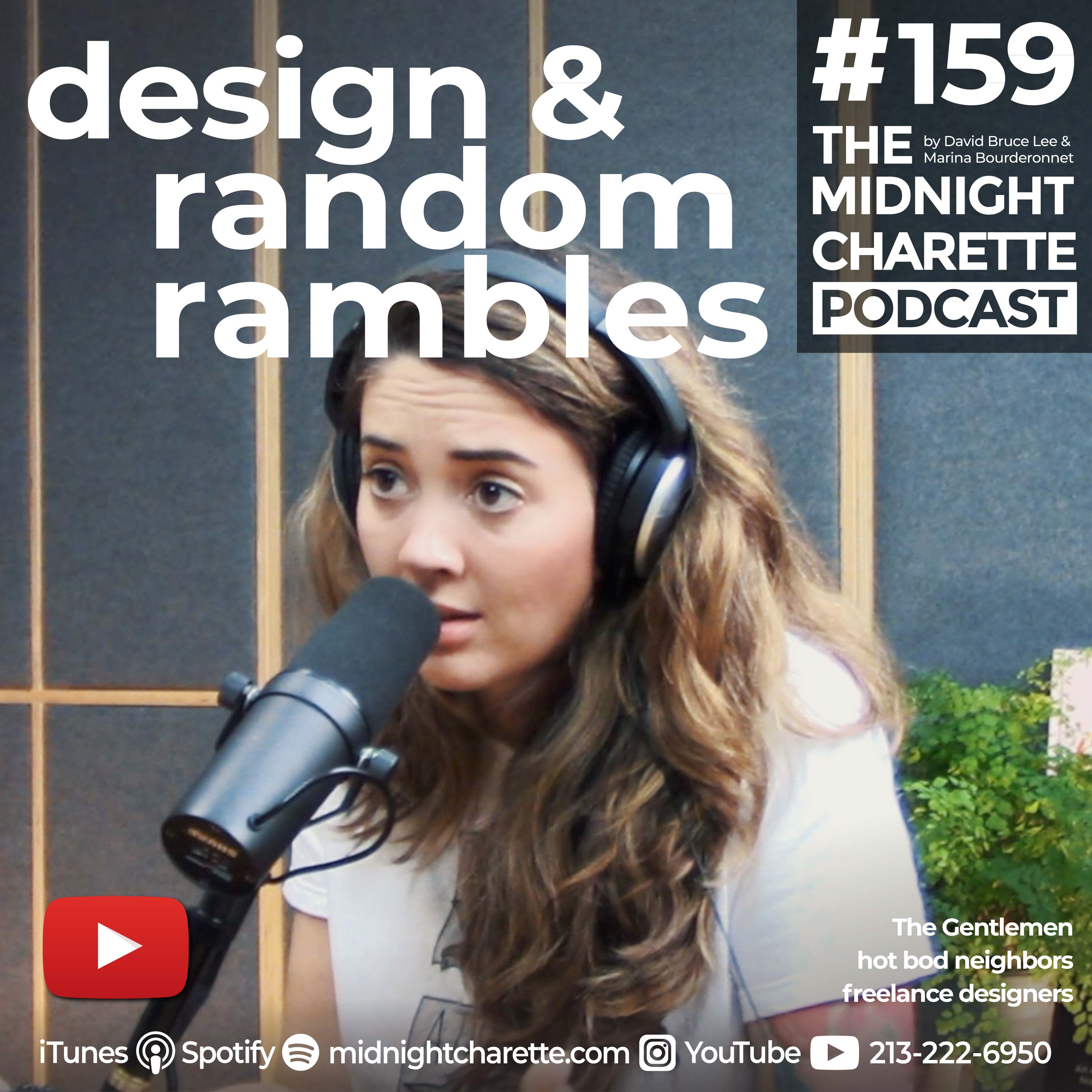 #159 - The Gentlemen, Hot Neighbors, & Freelance Designers