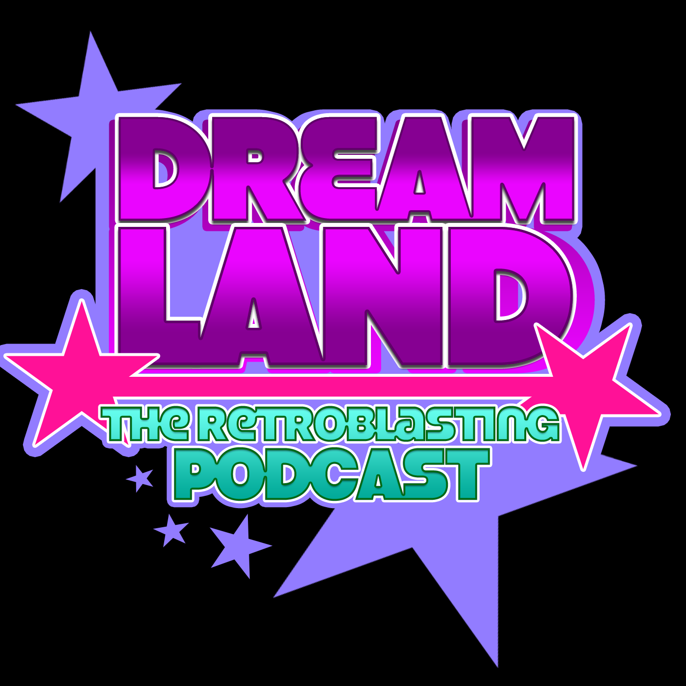 Dreamland The RetroBlasting Podcast Free Listening on Podbean App