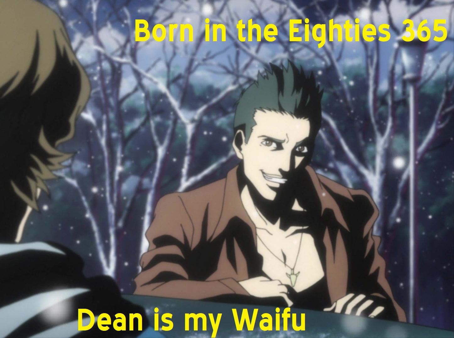 Dean is my Waifu