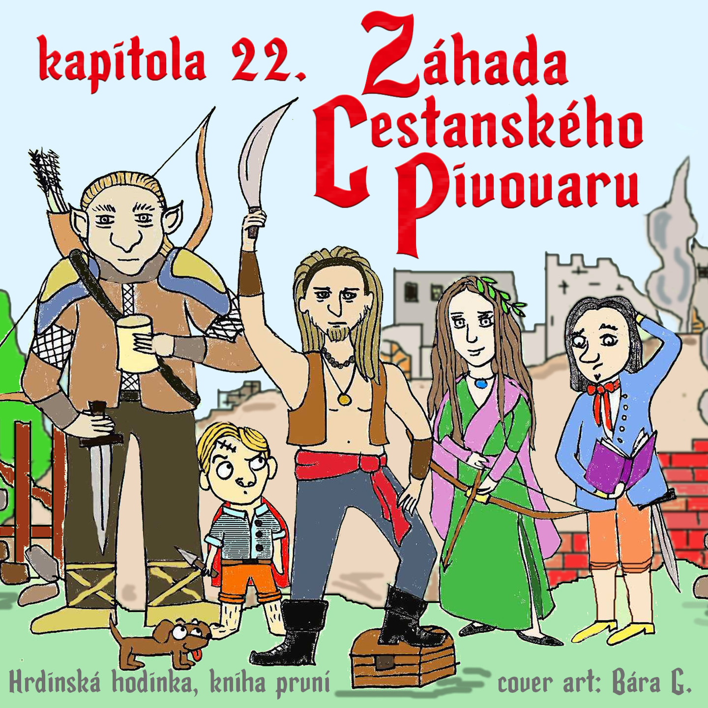 Záhada cestanského pivovaru - kapitola 22.