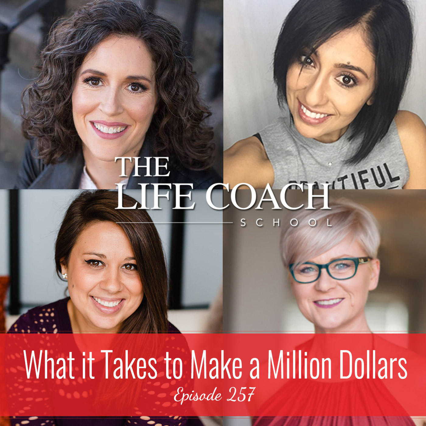 Ep #257: What it Takes to Make a Million Dollars Ep #257: What it Takes to Make a Million Dollars