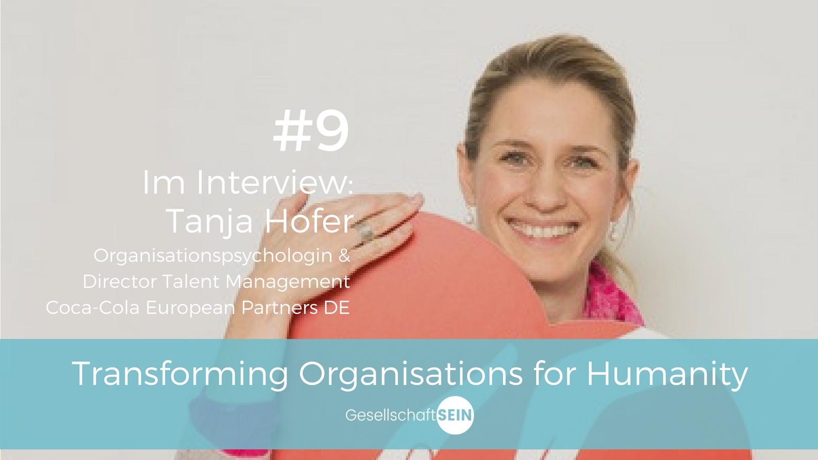 Tanja Hofer von Coca-Cola im Interview zu Organisationskultur, Führung und Vereinbarkeit