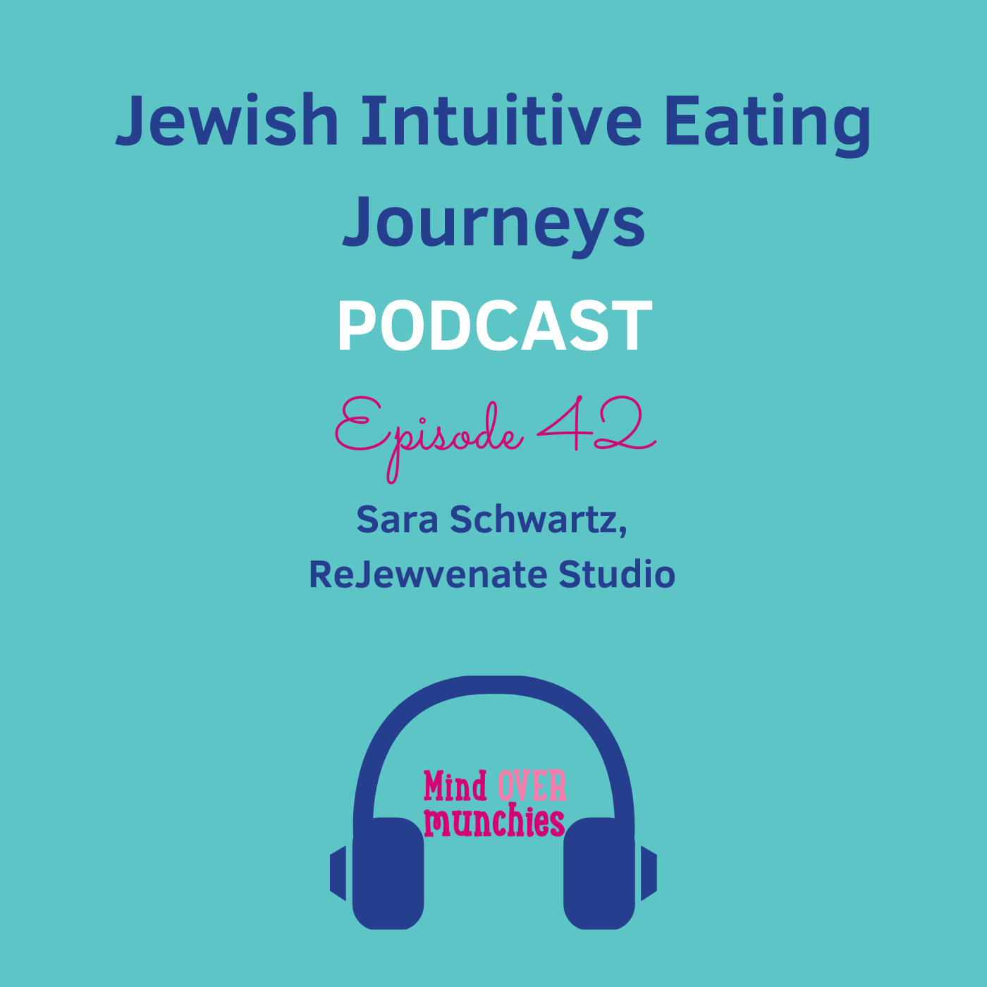 42 - Sara Schwartz, ReJewvenate Studio