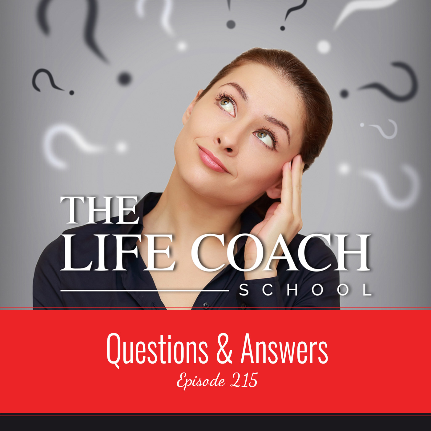 Ep #215: Questions and Answers Ep #215: Questions and Answers
