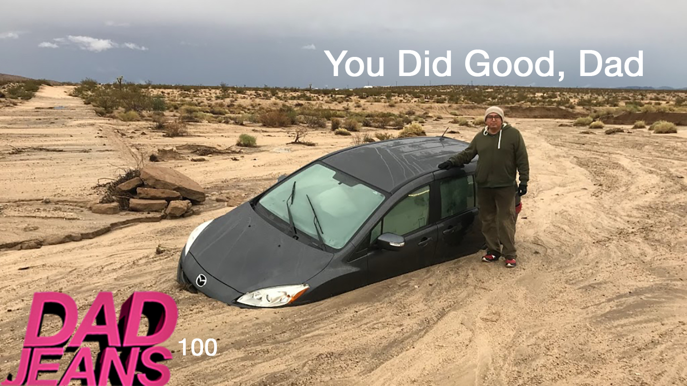You Did Good, Dad