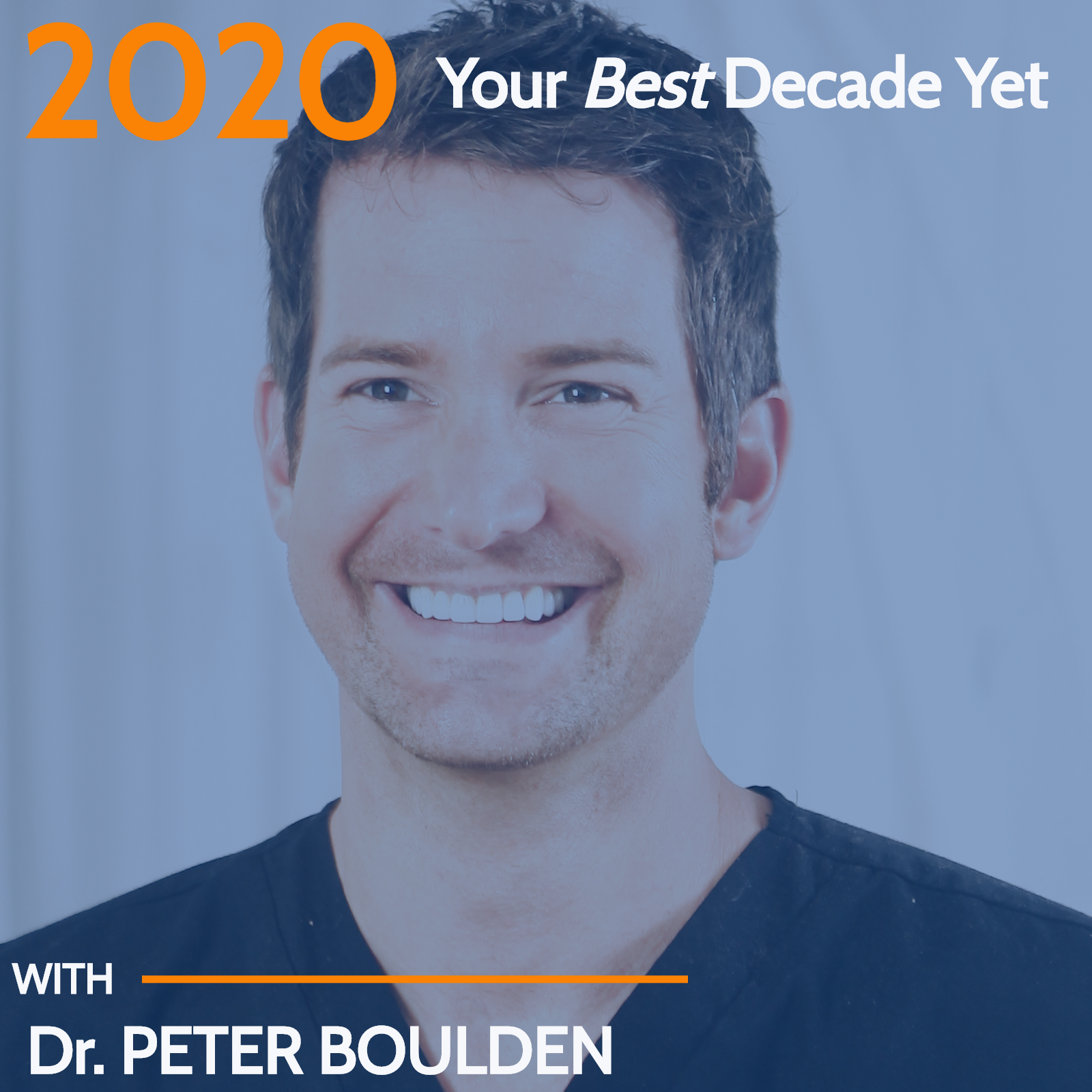 2020: Your BEST Decade Yet