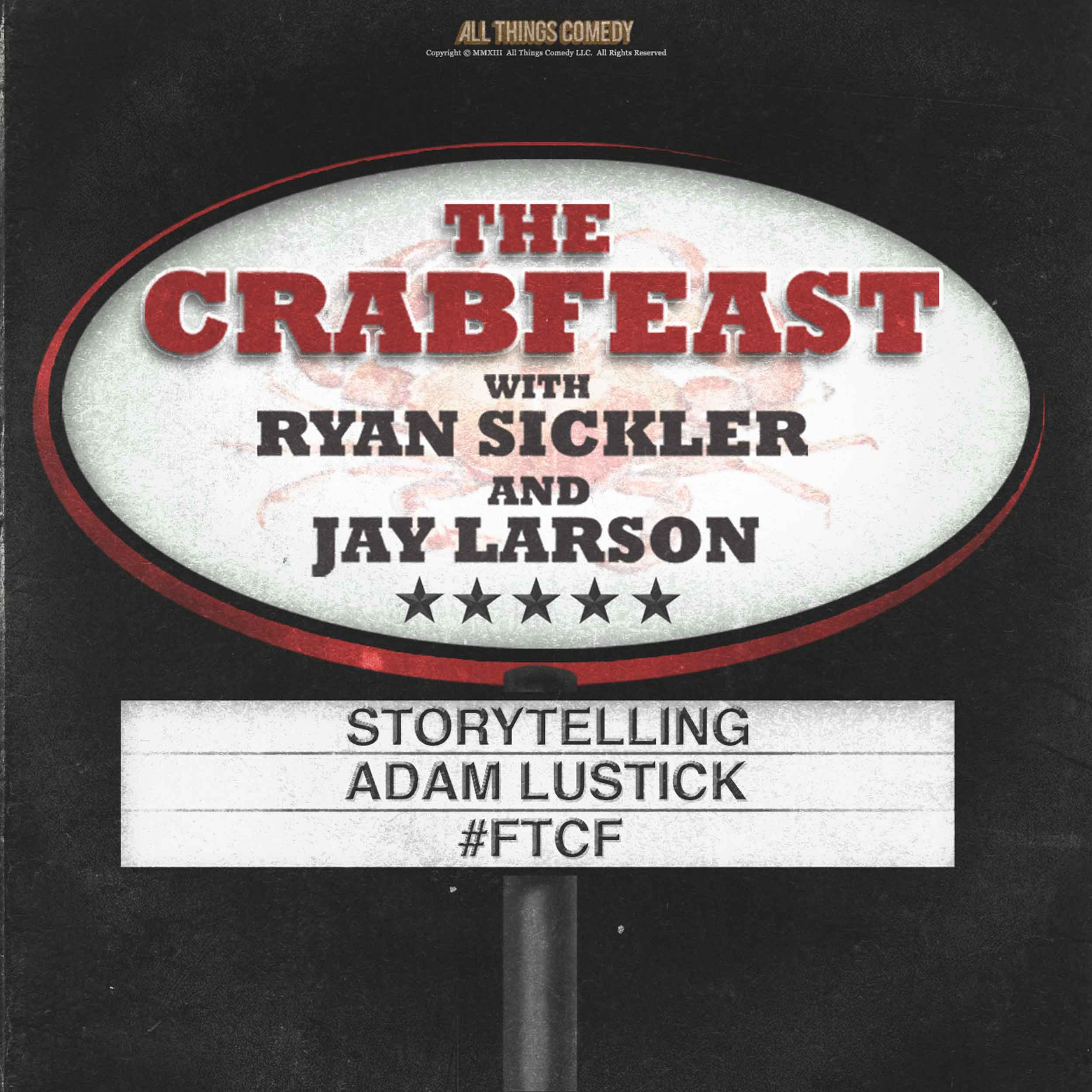 The CrabFeast 317: Adam Lustick The CrabFeast 317: Adam Lustick