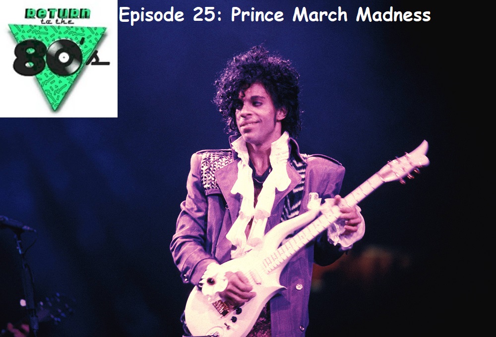 Episode 25: Prince March Madness