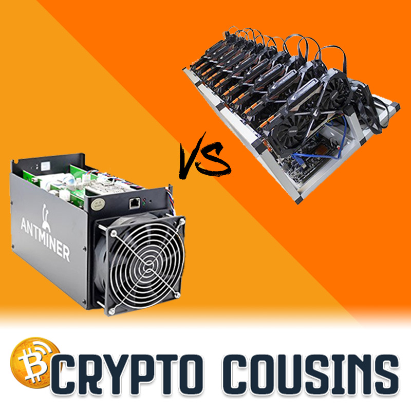 Battle of ASIC vs GPU | Crypto Cousins Podcast S1E37 Battle of ASIC vs GPU | Crypto Cousins Podcast S1E37