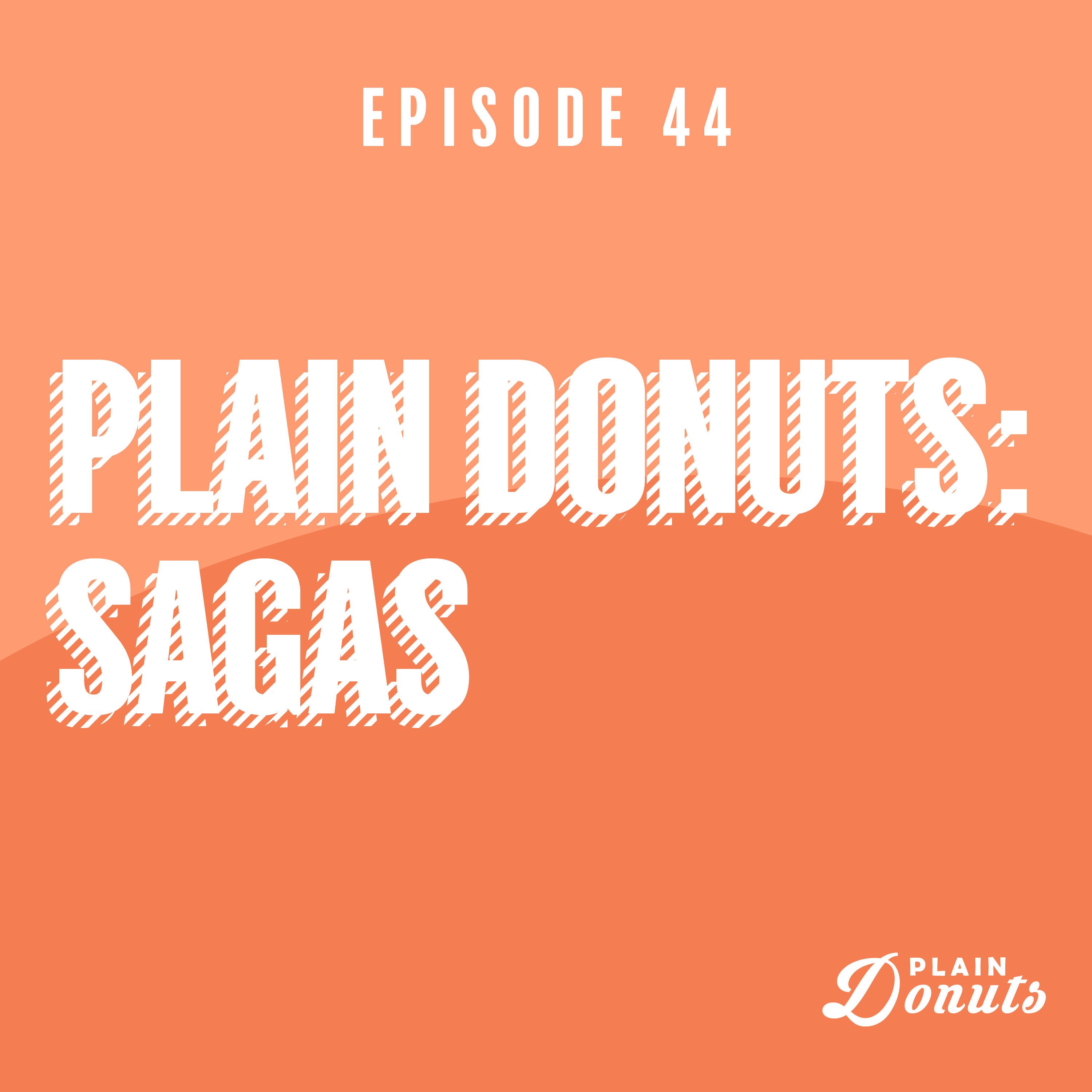 Plain Donuts: Sagas
