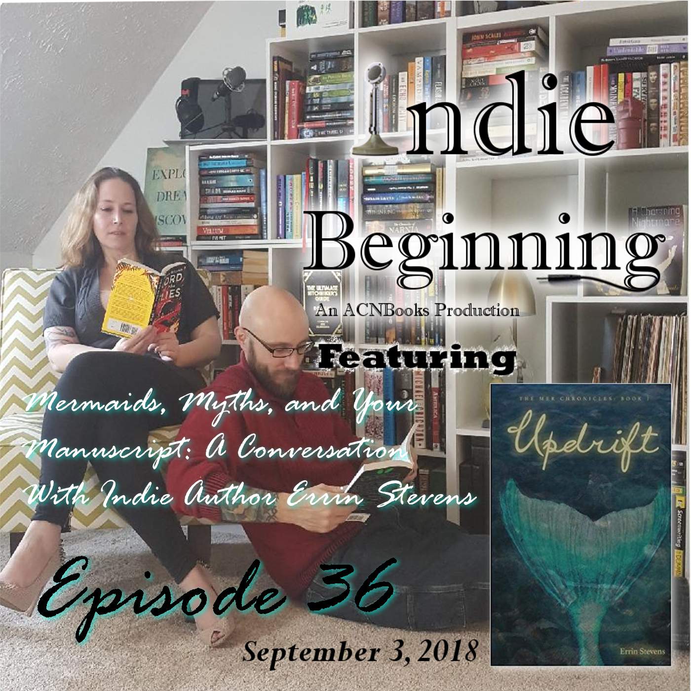 Mermaids, Myths, and Your Manuscript: A Conversation With Indie Author Errin Stevens