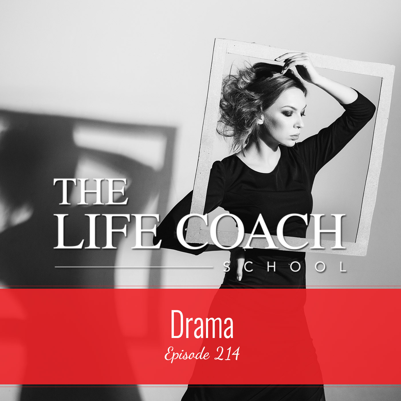Ep #214: Drama Ep #214: Drama