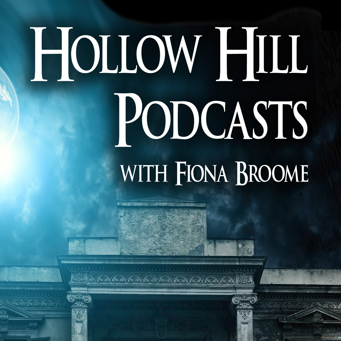 hollow hill ghost hunting podcasts
