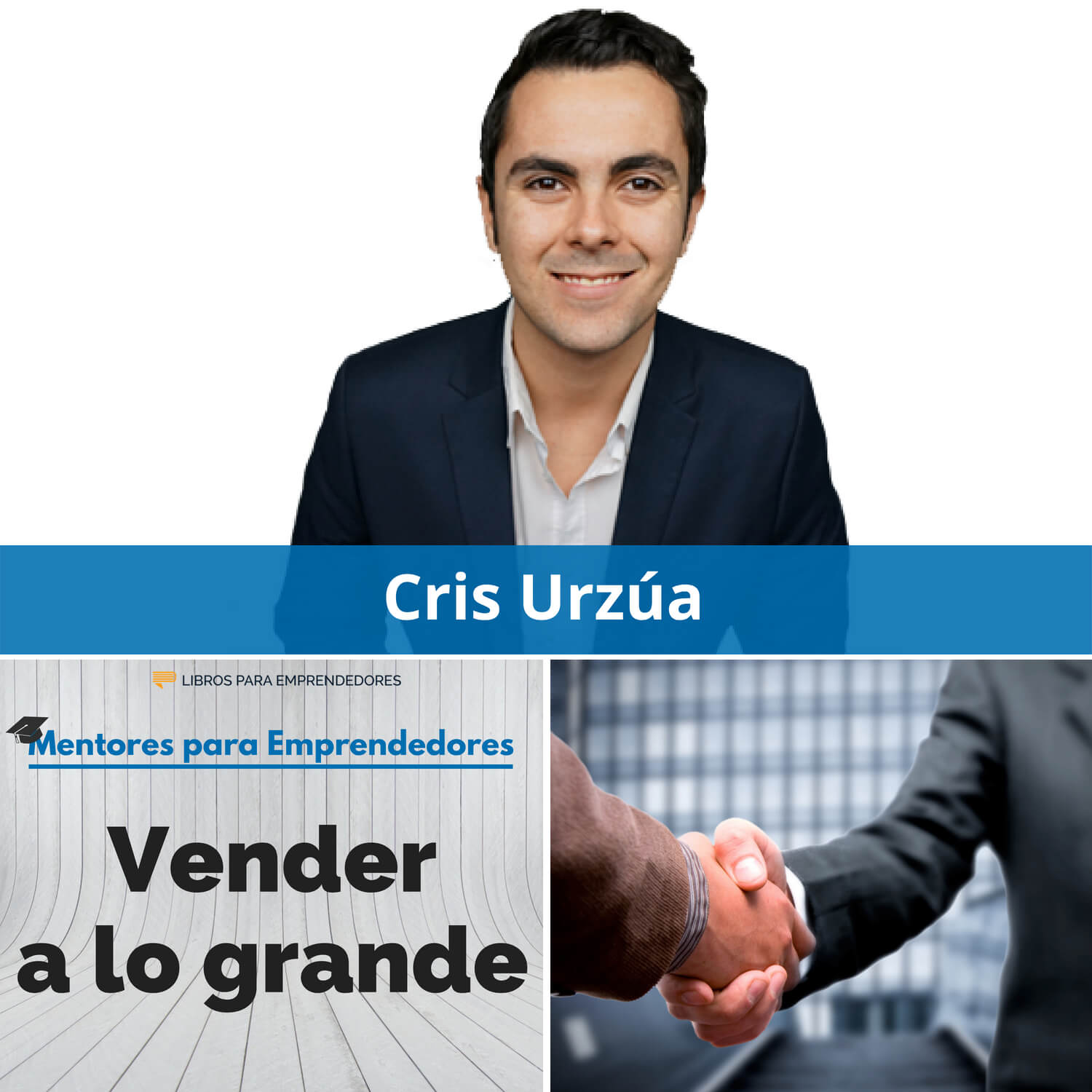 Vender a lo grande, con Cris Urzúa - MPE028 - Mentores para Emprendedores Vender a lo grande, con Cris Urzúa - MPE028 - Mentores para Emprendedores