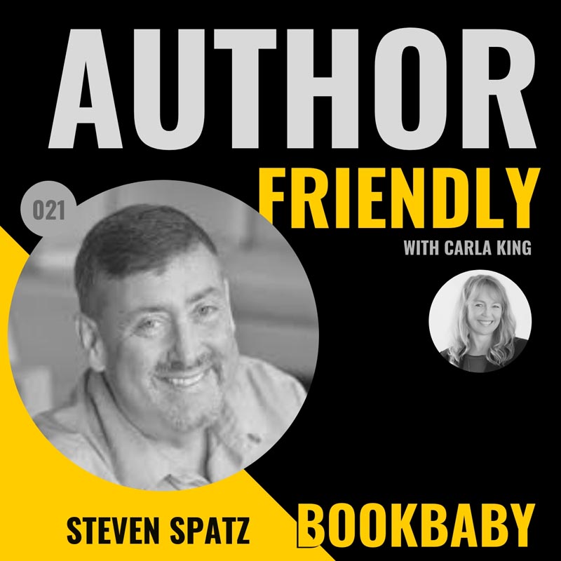 Steven Spatz, BookBaby for full-service publishing