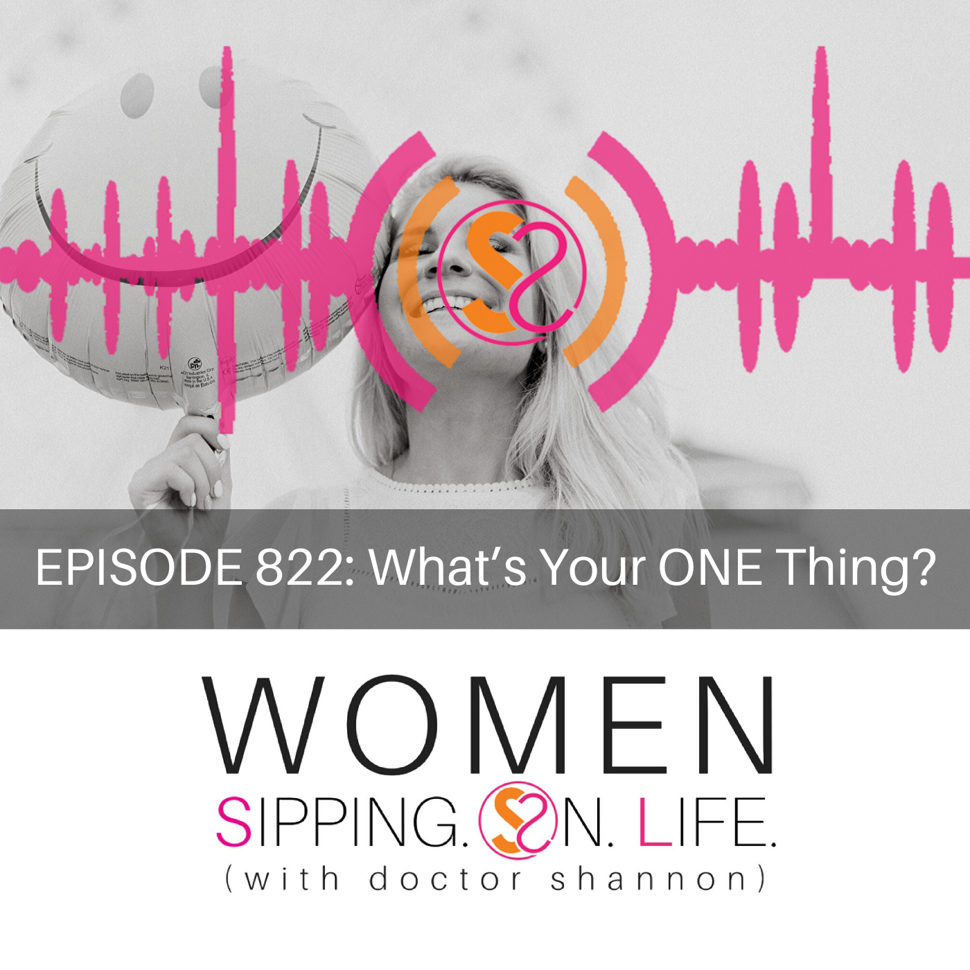 What’s Your ONE Thing?