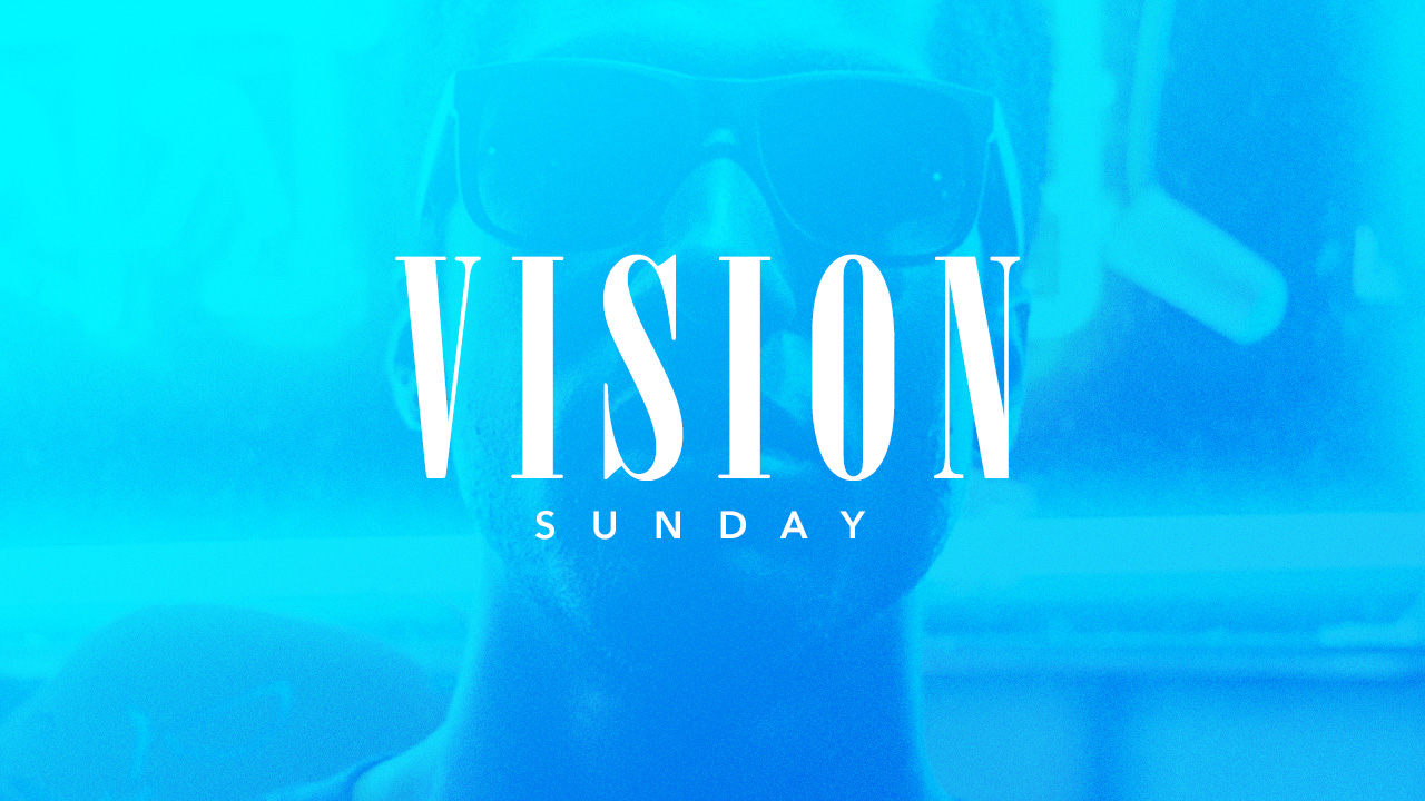 Vision Sunday :: Focused - Tight - Out There