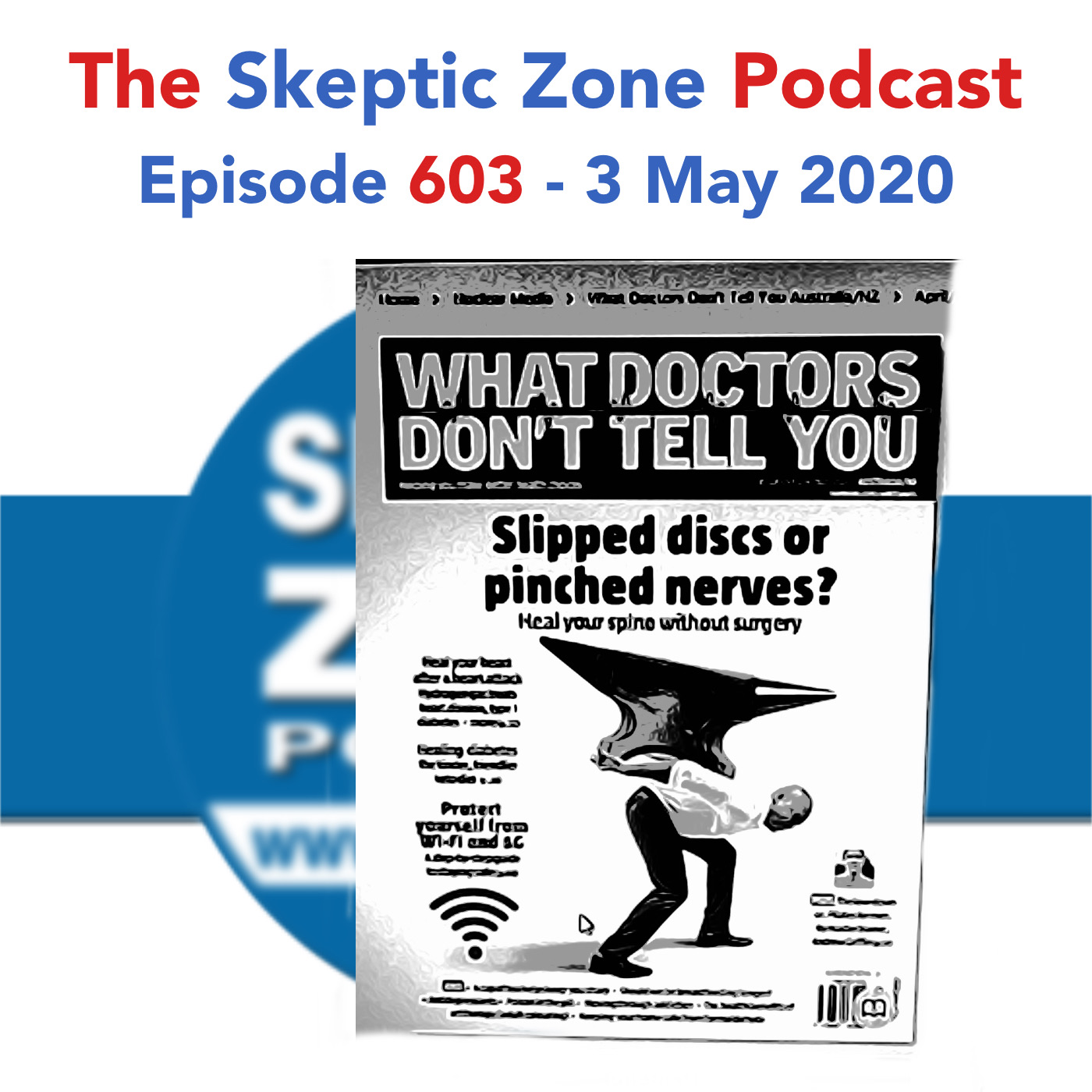 The Skeptic Zone #603 - 3.May.2020