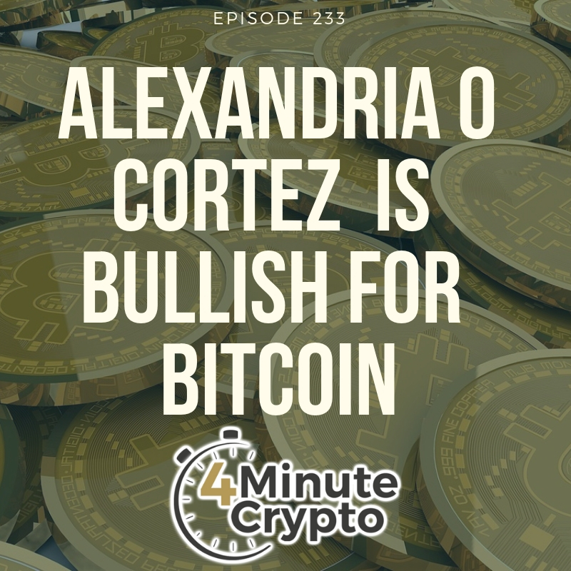 Alexandria Ocasio Cortez is Bullish for Bitcoin Alexandria Ocasio Cortez is Bullish for Bitcoin
