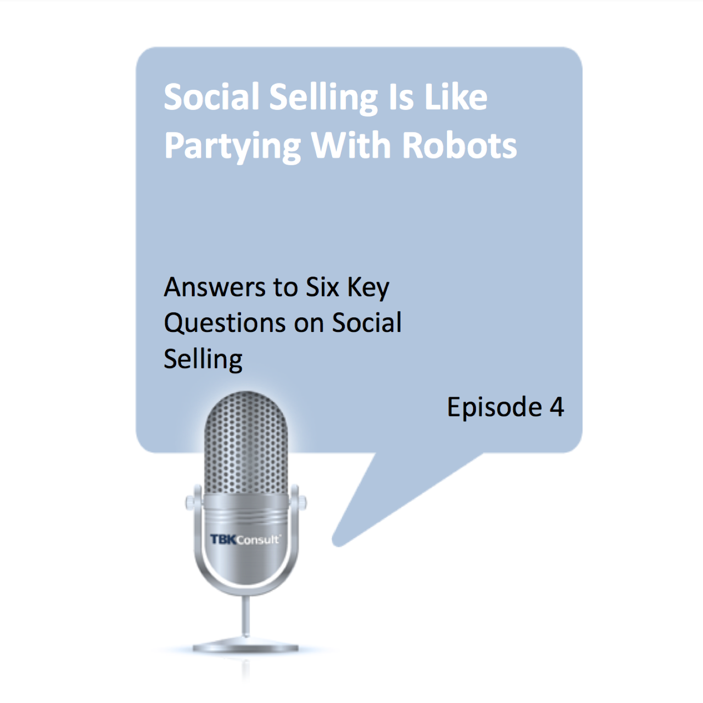 Social Selling Is Like Partying With Robots