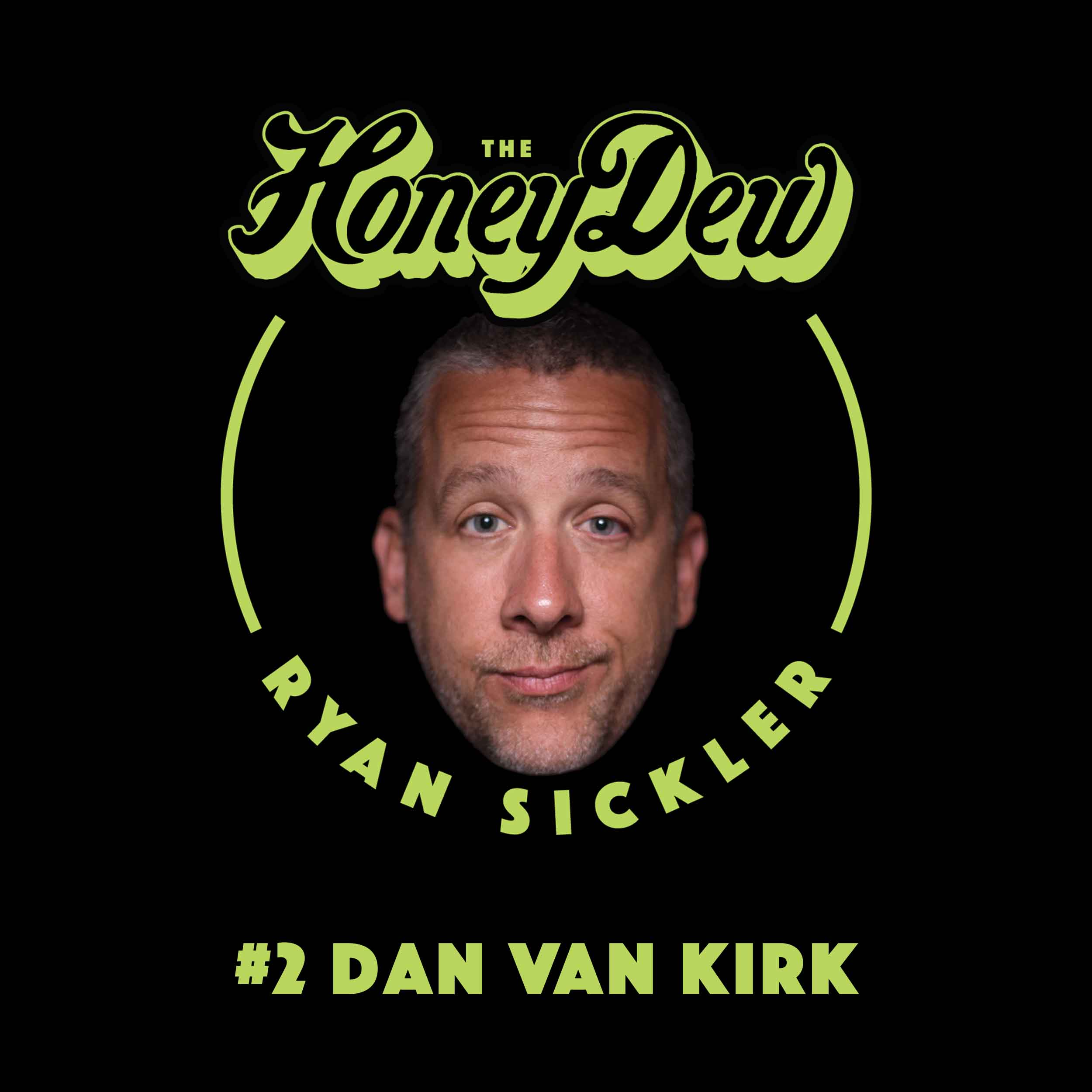 #2 Dan Van Kirk #2 Dan Van Kirk
