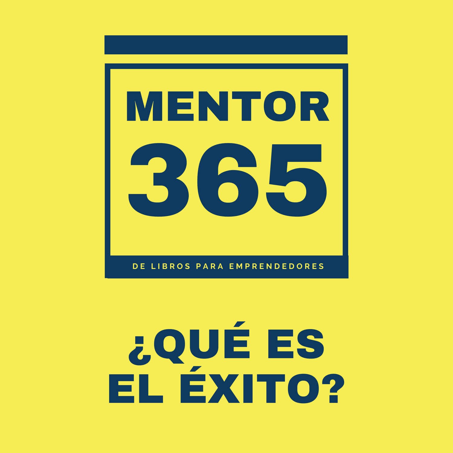 ¿Qué es el éxito? - MENTOR365 ¿Qué es el éxito? - MENTOR365