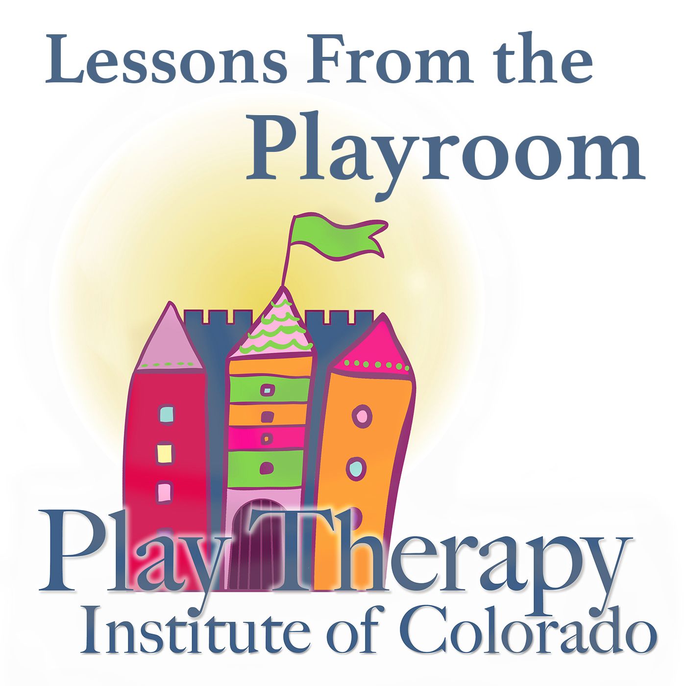 Lessons from the Playroom Episode 53 - Medical Trauma in Play Therapy