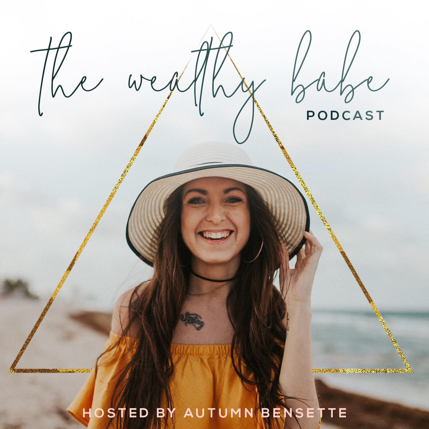 1: Introduction of The Wealthy Babe Podcast