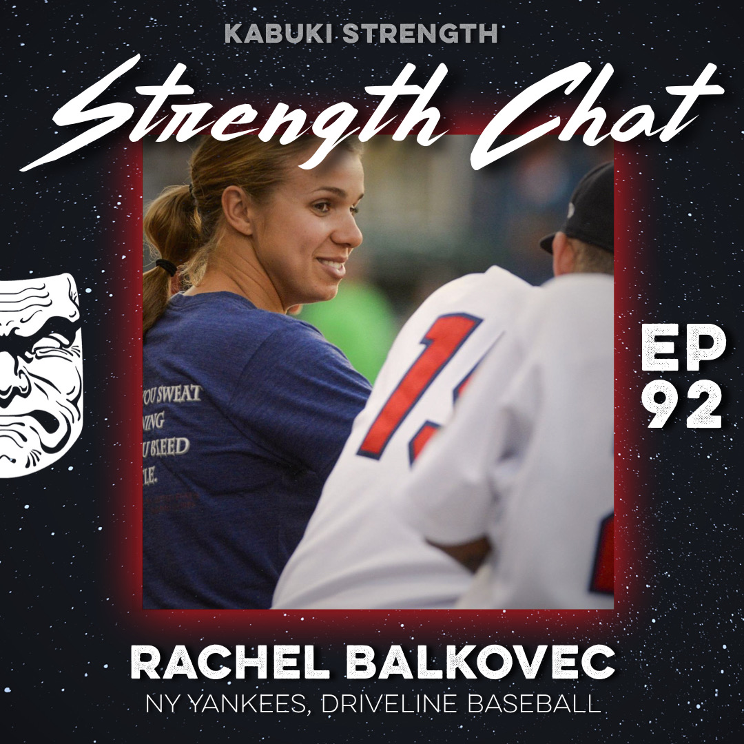 Strength Chat #92: Rachel Balkovec