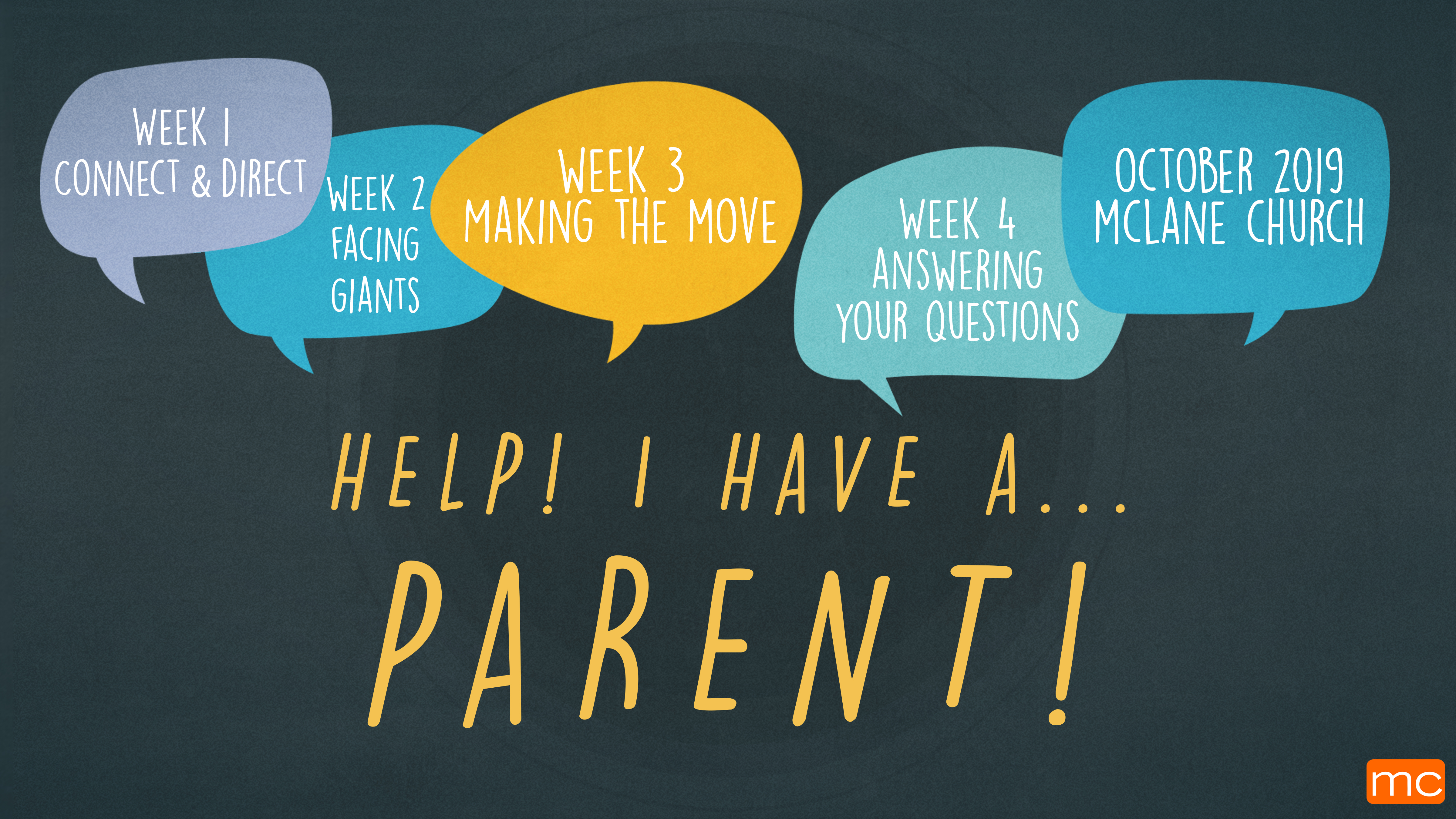 Help! I Have A Parent - Connect & Direct - October 5 & 6, 2019