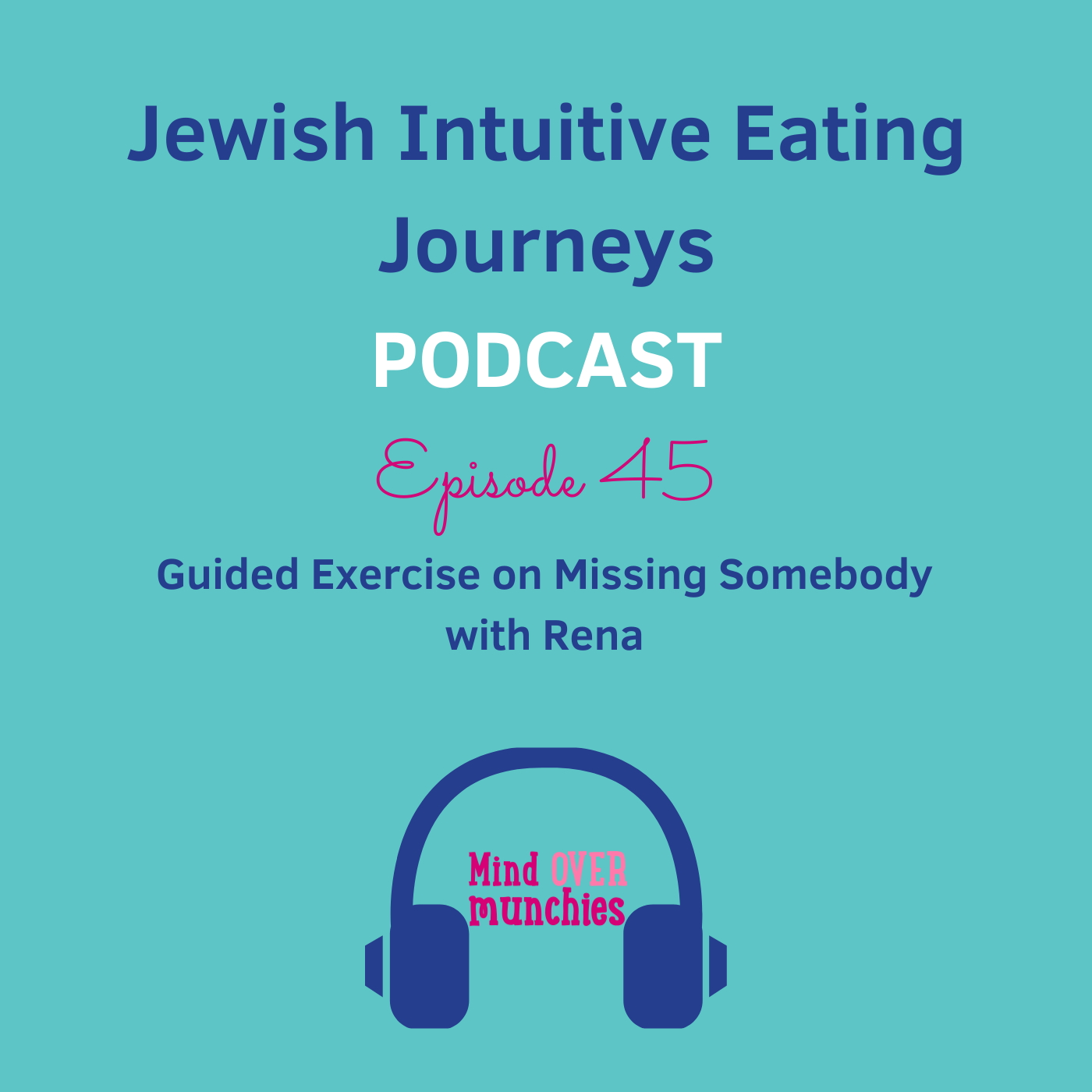 45 - Guided Exercise on Missing Somebody