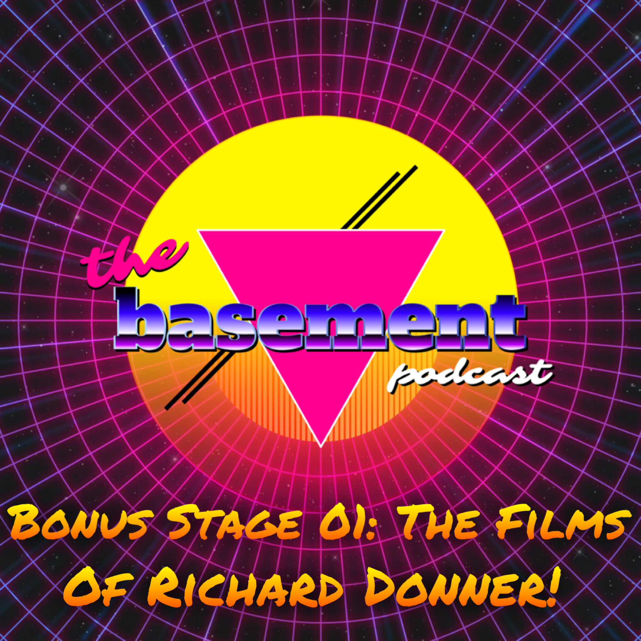 Bonus Stage 01: The Films of Richard Donner