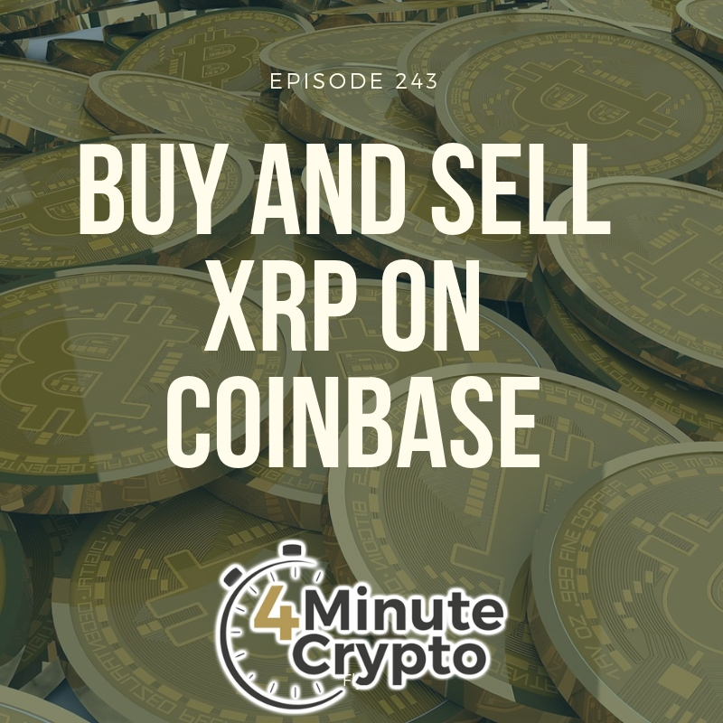 Buy And Sell XRP on Coinbase Buy And Sell XRP on Coinbase