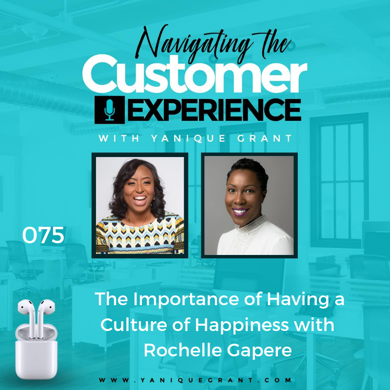075: The Importance of Having a Culture of Happiness with Rochelle Gapere