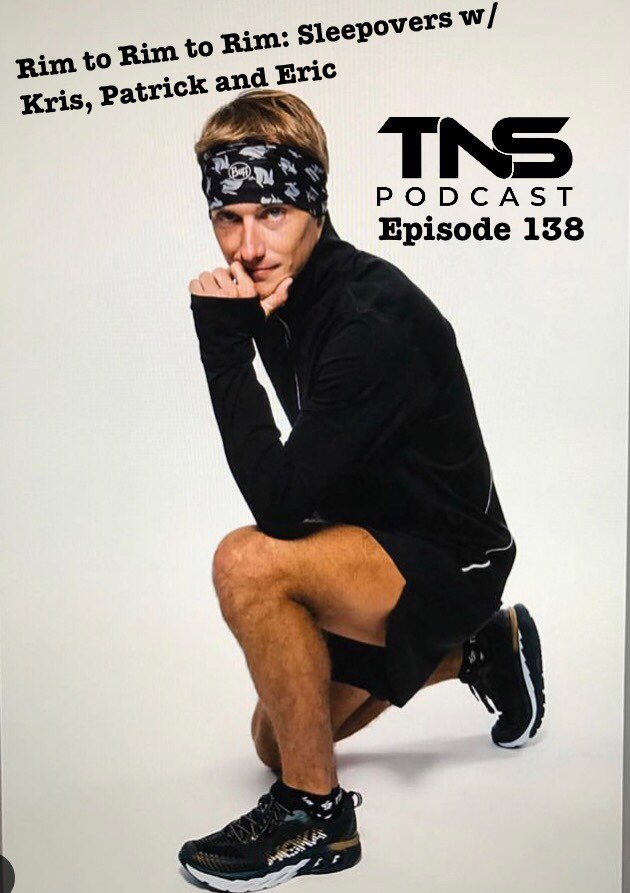 #138 Rim to rim to rim: Sleepovers with Pat, Eric & Kris