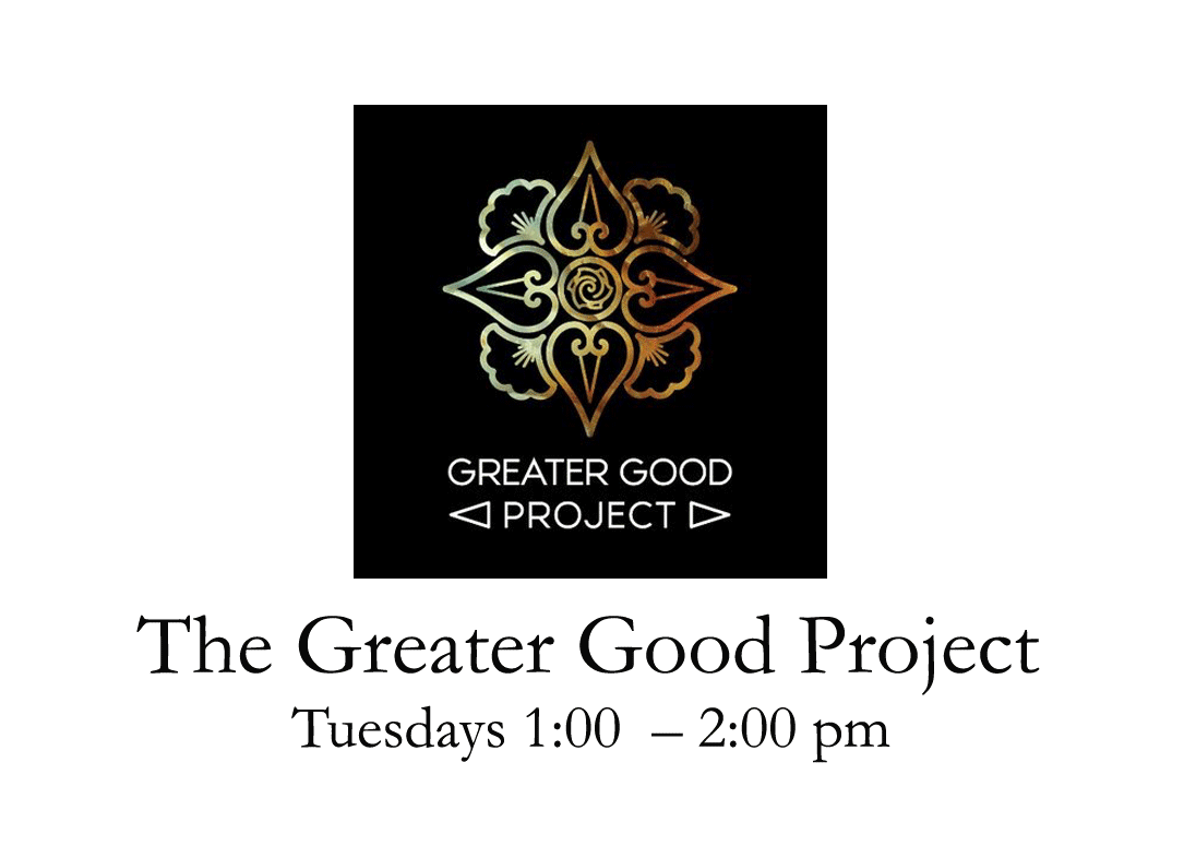 Greater Good Project 10 8 19
