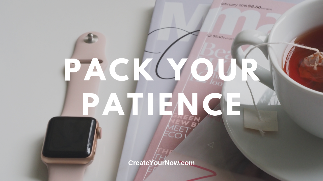 1741 Pack Your Patience