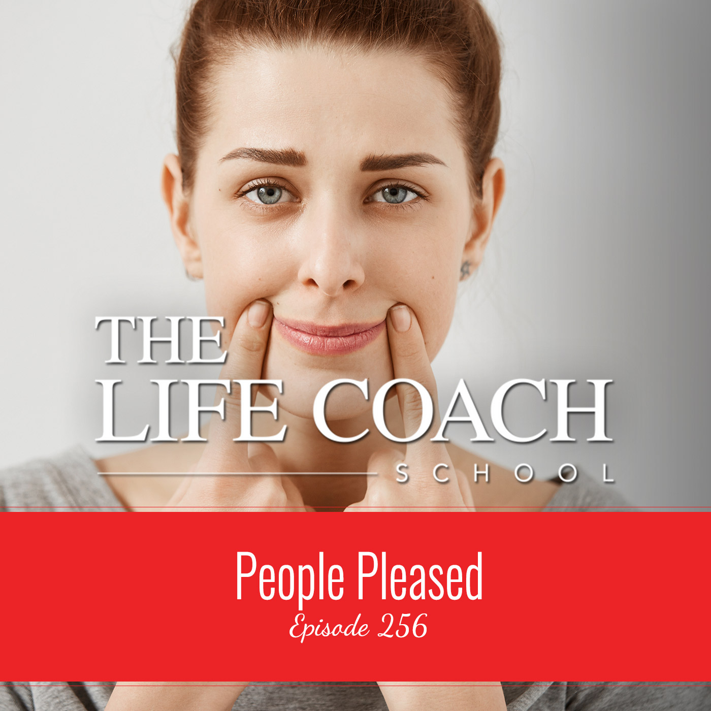 Ep #256: People Pleased Ep #256: People Pleased