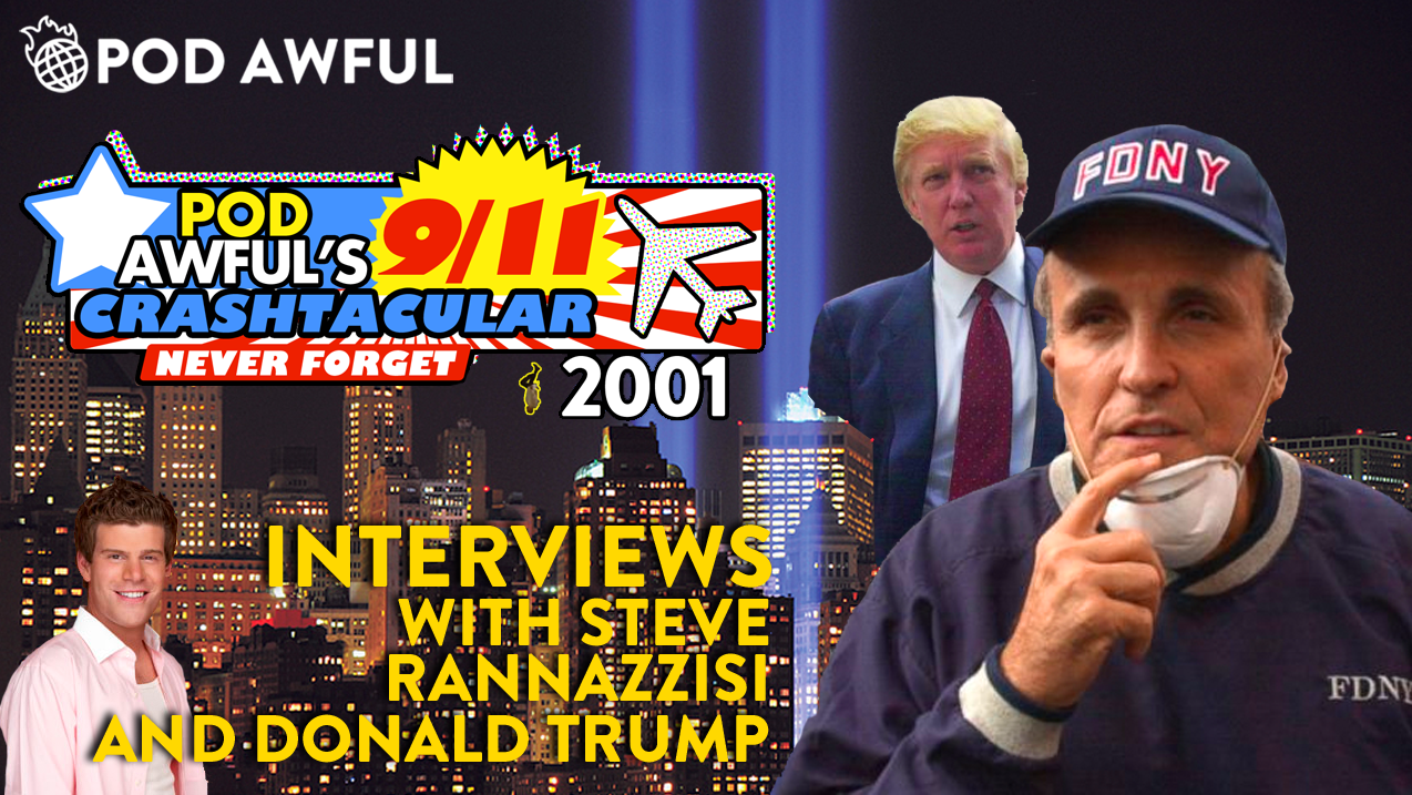 9/11 CRASHTACULAR 2001 (Interviews with Donald Trump and Steve Rannazzisi)