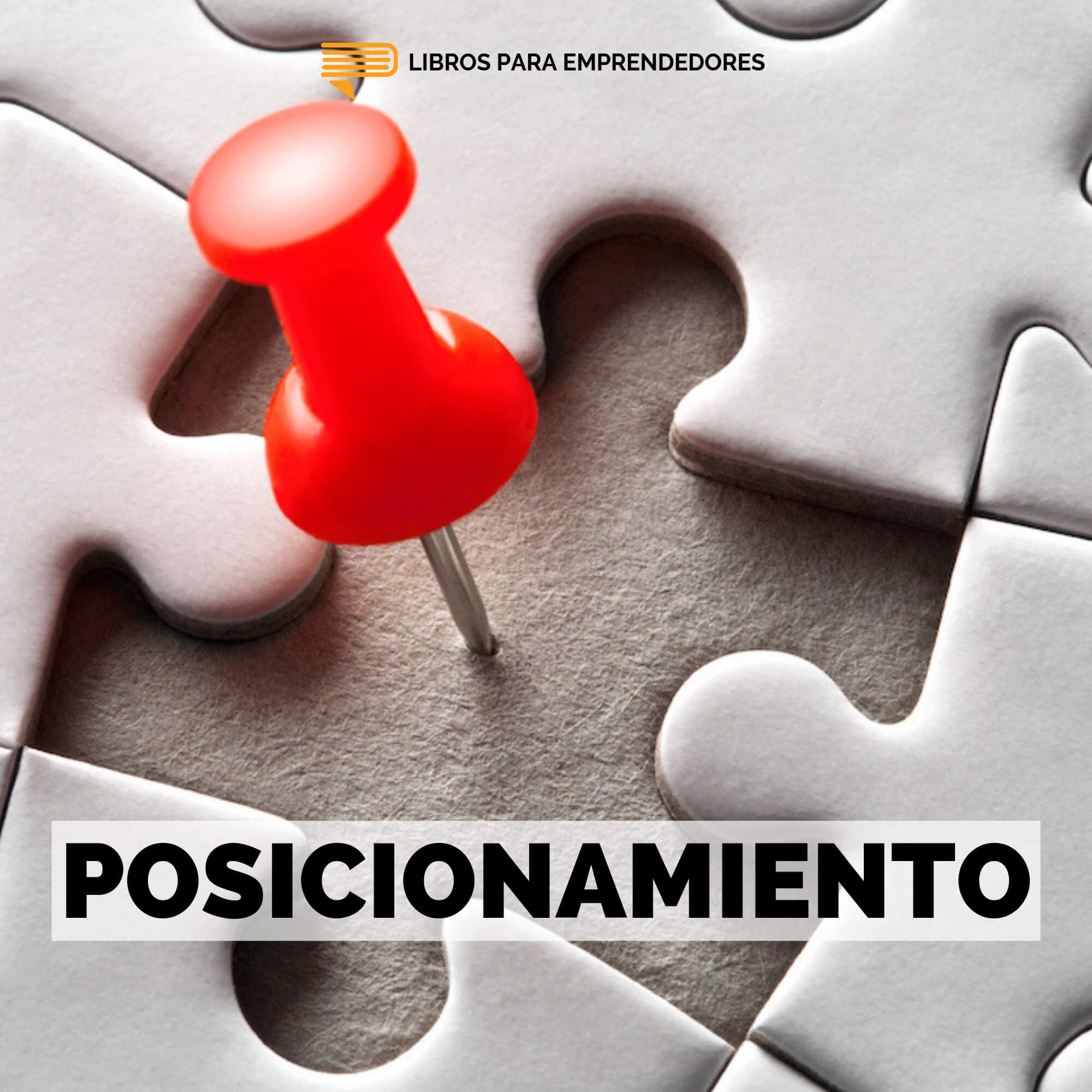 #110 Posicionamiento - Un Resumen de Libros para Emprendedores #110 Posicionamiento - Un Resumen de Libros para Emprendedores
