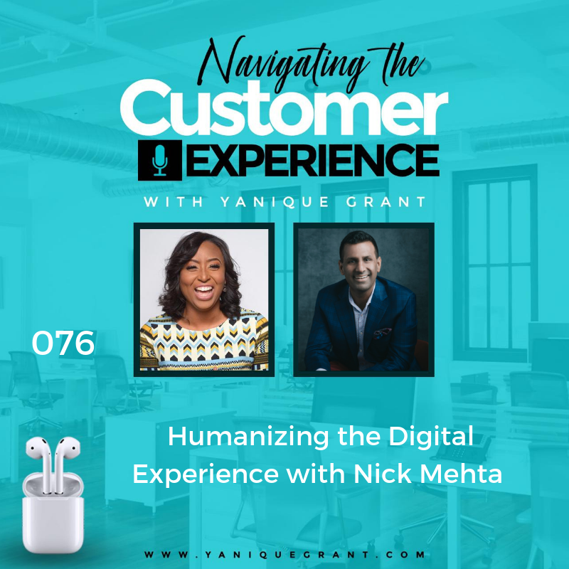 077: Humanizing the Digital Experience with Nick Mehta