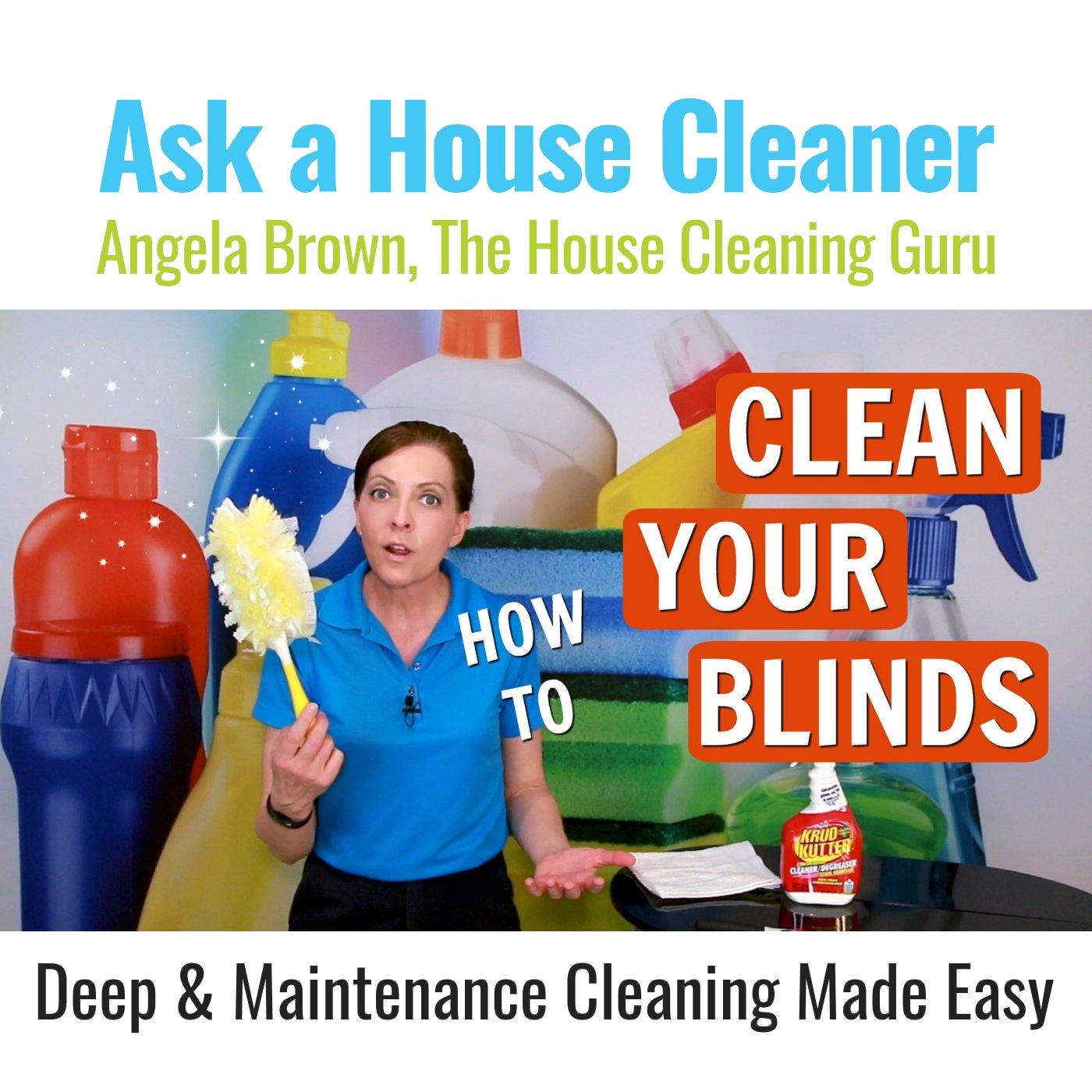 How to Clean Your Blinds (Deep and Maintenance Cleaning)
